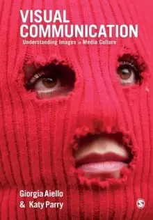 Image of Visual Communication : Understanding Images in Media Culture
