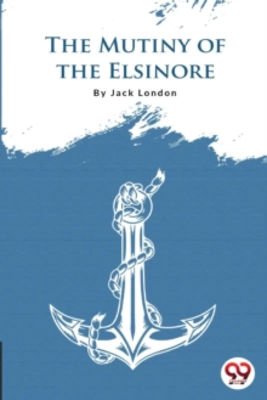 Image of The Mutiny of the Elsinore Paperback / softback