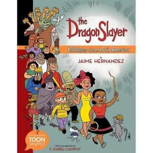 Image of The Dragon Slayer: Folktales From Latin America Hardcover