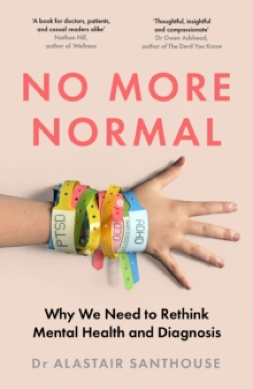 Image of No More Normal : Why We Need to Rethink Mental Health and Diagnosis Paperback / softback