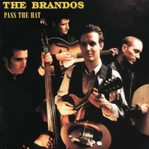 Image of Pass the Hat by The Brandos CD Album