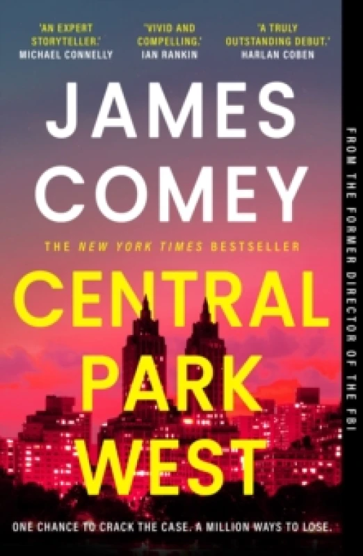 Image of Central Park West : the unmissable debut legal thriller by the former director of the FBI Paperback / softback