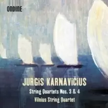 Image of Jurgis Karnavicius: String Quartets Nos. 3 & 4