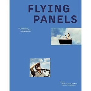 Image of Flying Panels How Concrete Panels Changed the World Hardback Alonso, Pedro Ignacio