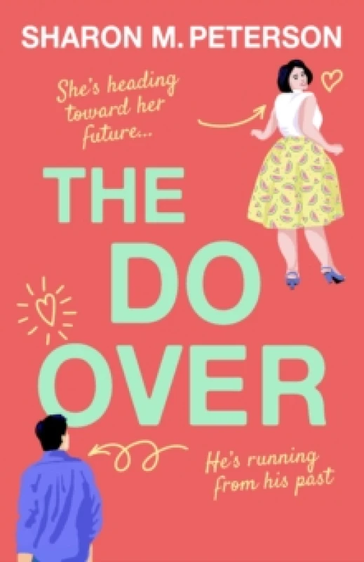 Image of The Do-Over : A totally laugh-out-loud, feel-good romantic comedy Paperback / softback