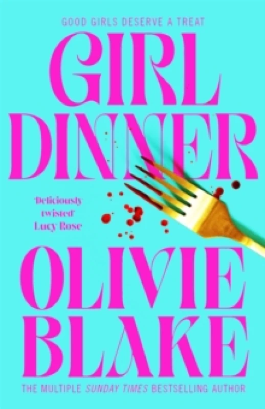 Image of Girl Dinner. Hardback. By Olivie Blake Books