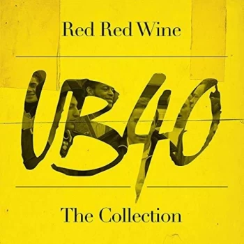Image of UB40 - Red Red Wine (The Collection) Vinyl