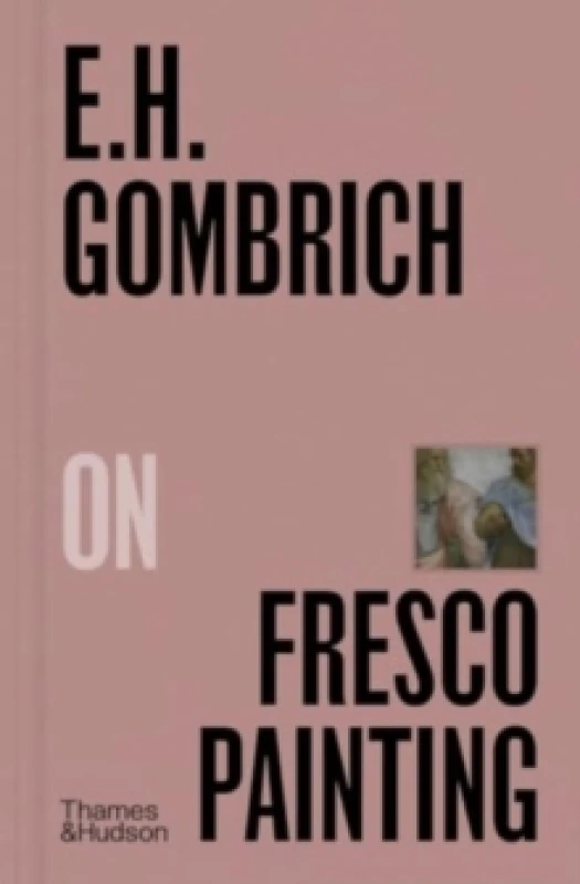 Image of E.H. Gombrich on Fresco Painting. Hardback. By E H Gombrich Books