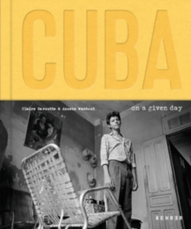 Image of Cuba. On a Given Day Hardback