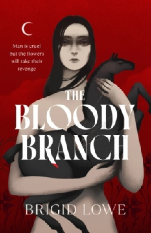 Image of The Bloody Branch Hardback