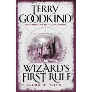 Image of Wizard's First Rule : Book 1: The Sword Of Truth Series