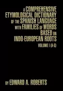 Image of comprehensive etymological dictionary of the spanish language with families