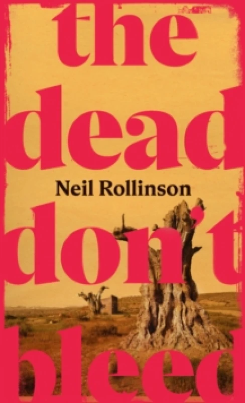 Image of The Dead Don't Bleed Hardback