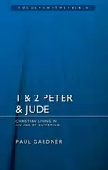 Image of 1 and 2 peter and jude christians living in an age of suffering