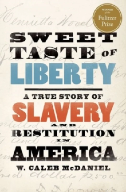 Image of Sweet Taste of Liberty. Paperback. By W Caleb McDaniel Books