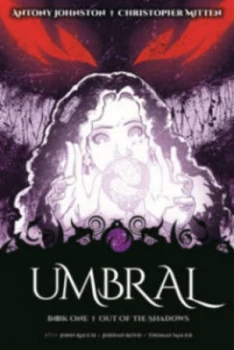 Image of Umbral. Book One Out of the Shadows by Antony Johnston Paperback
