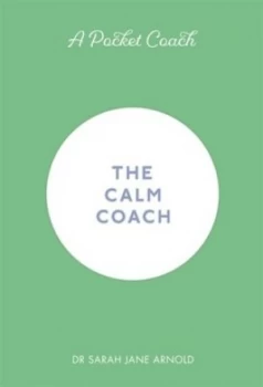 Image of The calm coach by Sarah Jane Arnold