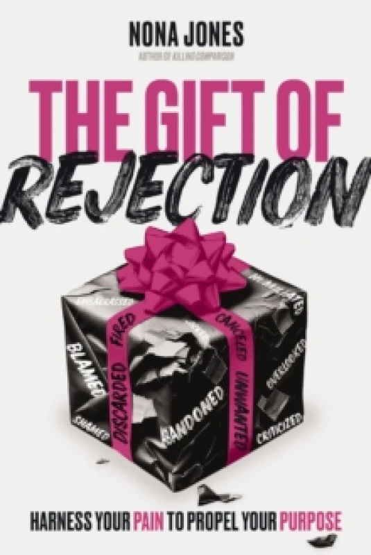 Image of The Gift of Rejection. Hardback. By Nona Jones Books