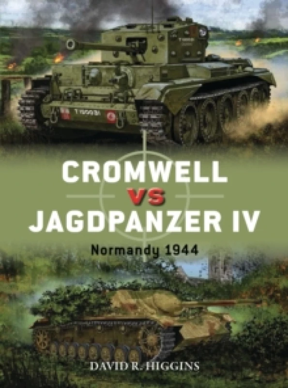 Image of Cromwell vs Jagdpanzer IV : Normandy 1944 Paperback / softback