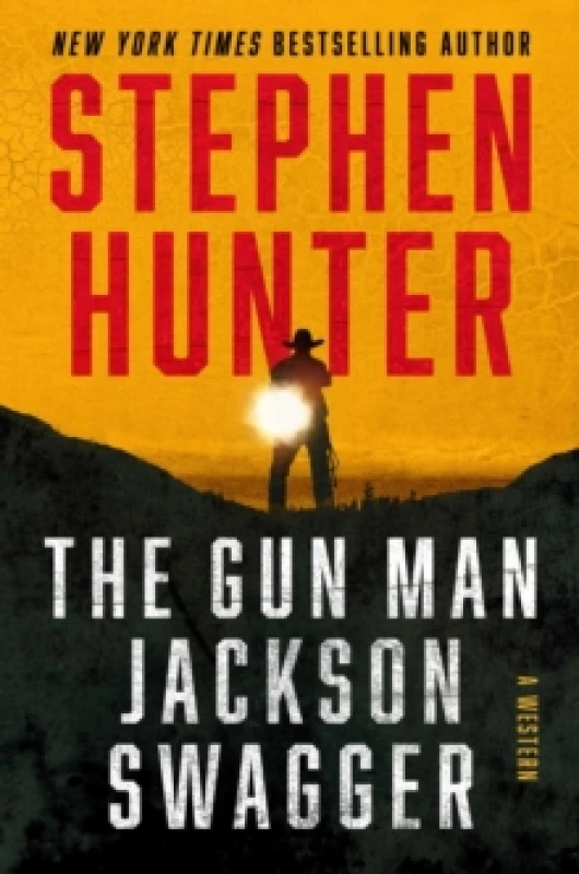 Image of The Gun Man Jackson Swagger : A Western Hardback