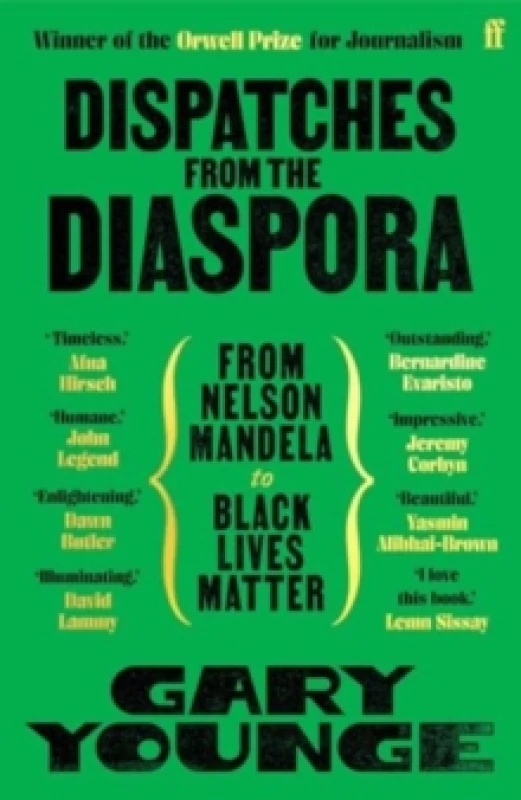 Image of Dispatches from the Diaspora : From Nelson Mandela to Black Lives Matter Paperback / softback