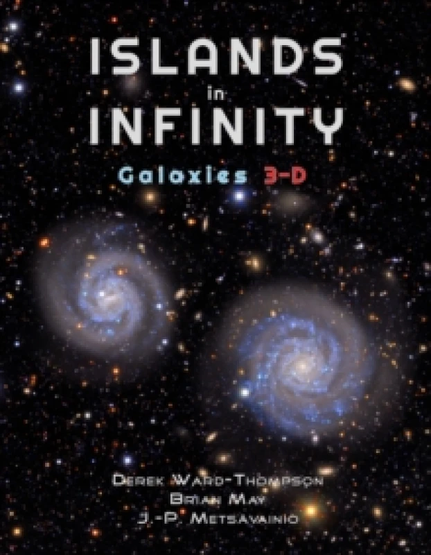 Image of ISLANDS IN INFINITY : GALAXIES IN 3-D Hardback