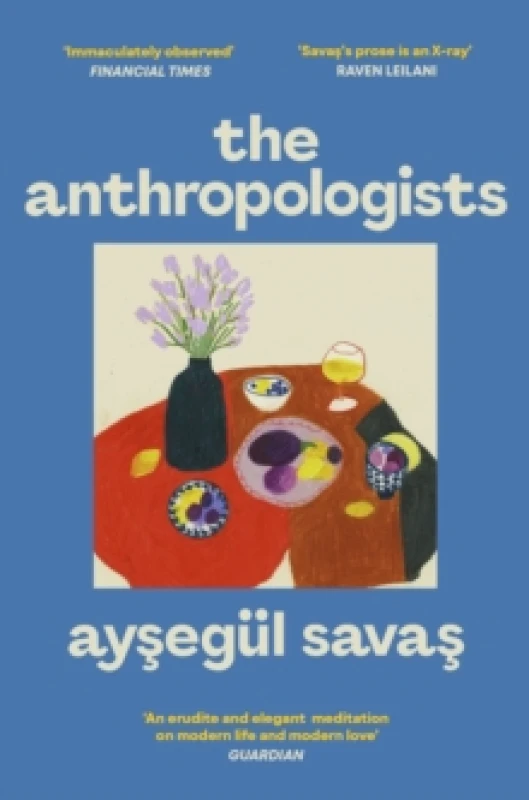 Image of The Anthropologists. Paperback. By Aysegul Savas Books