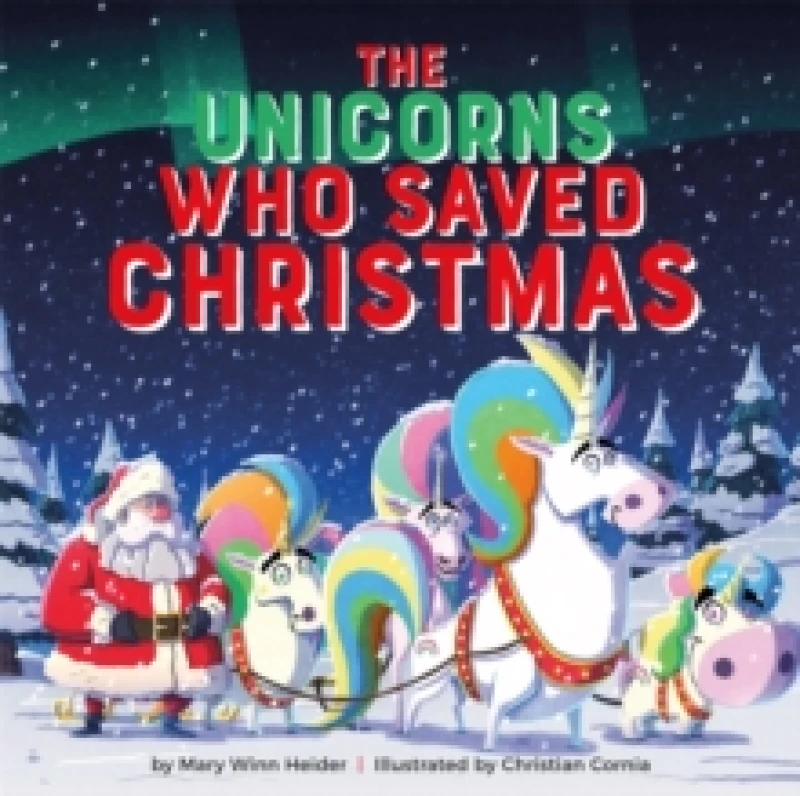 Image of The Unicorns Who Saved Christmas Hardback