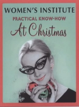 Image of Practical Know-How at Christmas by Jenny Kieldsen Paperback