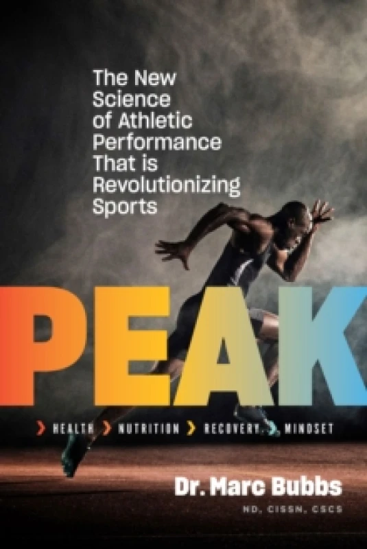 Image of Peak : The New Science of Athletic Performance That Is Revolutionizing Sports Paperback / softback