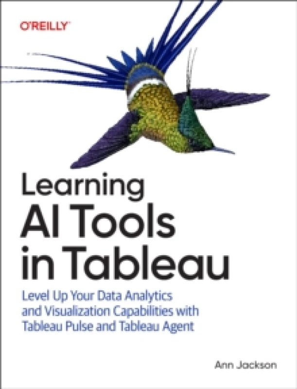 Image of Learning AI Tools in Tableau : Level Up Your Data Analytics and Visualization Capabilities with Tableau Pulse and Einstein Copilot Paperback / softbac