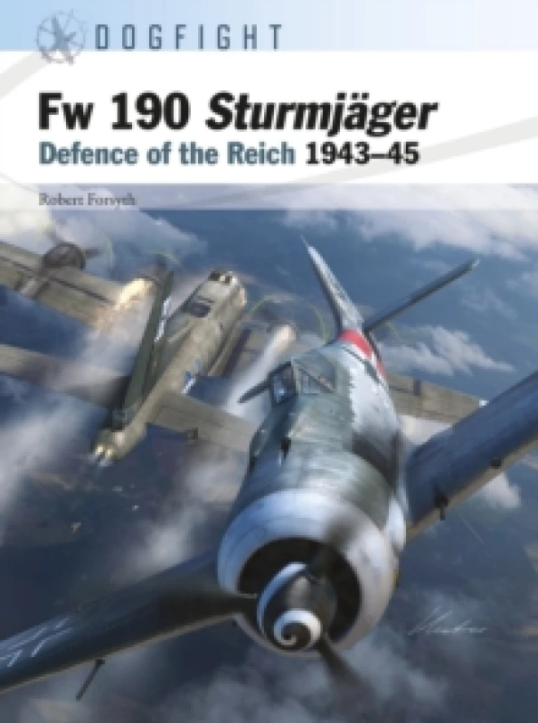 Image of Fw 190 Sturmjager : Defence of the Reich 194345 Paperback / softback