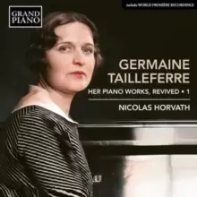 Image of Germaine Tailleferre: Her Piano Works, Revived