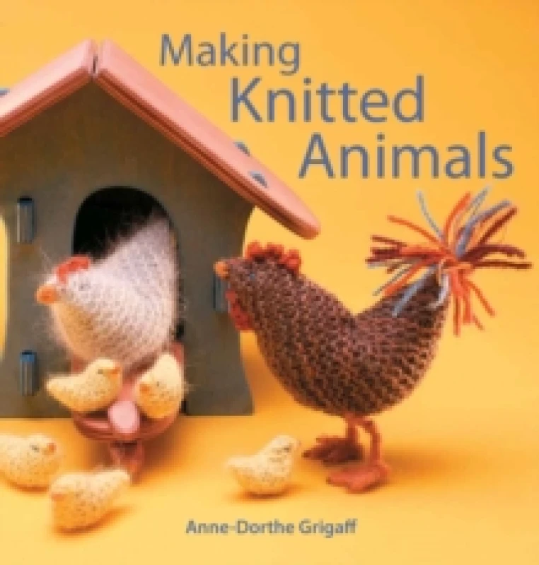 Image of Making Knitted Animals Paperback / softback