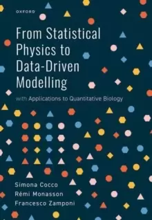 Image of From Statistical Physics to Data-Driven Modelling : with Applications to Quantitative Biology