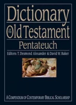 Image of Dictionary of the Old Testament by T. Desmond Alexander|David W Baker