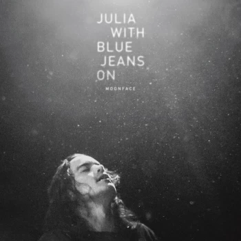 Image of Moonface - Julia with Blue Jeans on Vinyl
