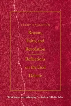 Image of Reason faith & revolution by Terry Eagleton