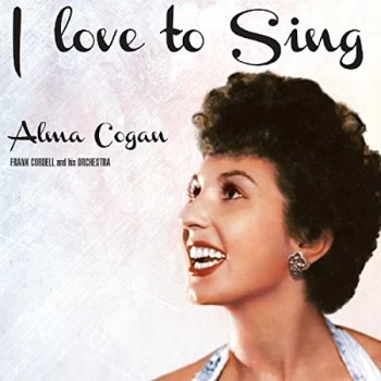 Image of Alma Cogan - I Love to Sing CD