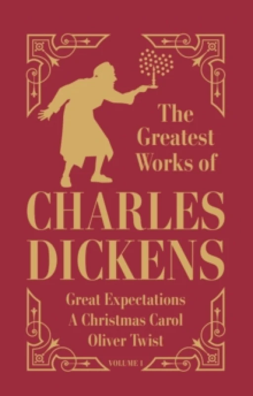 Image of Greatest Works of Charles Dickens Vol.1 - Great Expectations, A Christmas Carol, Oliver Twist (Deluxe Hardbound Edition) Hardback