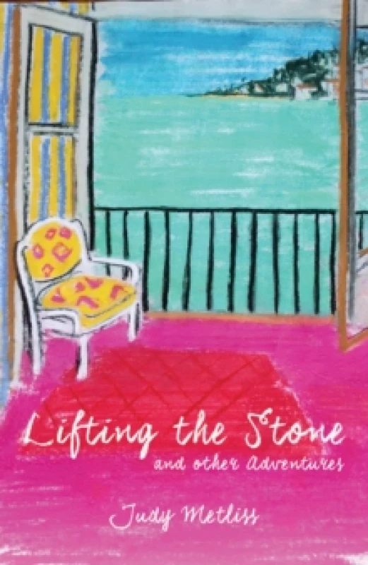 Image of Lifting the Stone and Other Adventures. Paperback. By Judy Metliss Books