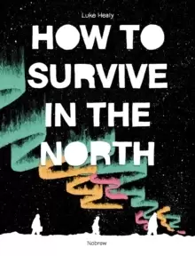 Image of How to Survive in the North