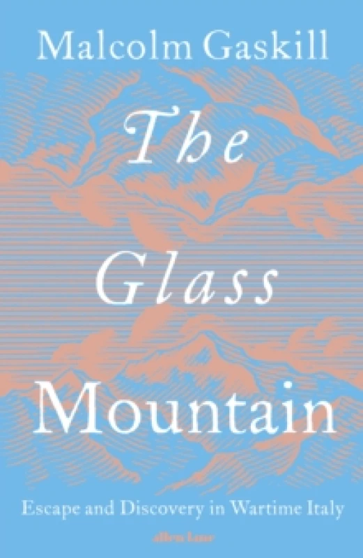 Image of The Glass Mountain. Hardback. By Malcolm Gaskill Books