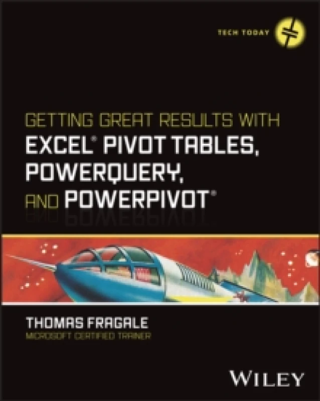 Image of Getting Great Results with Excel Pivot Tables, PowerQuery and PowerPivot Paperback / softback