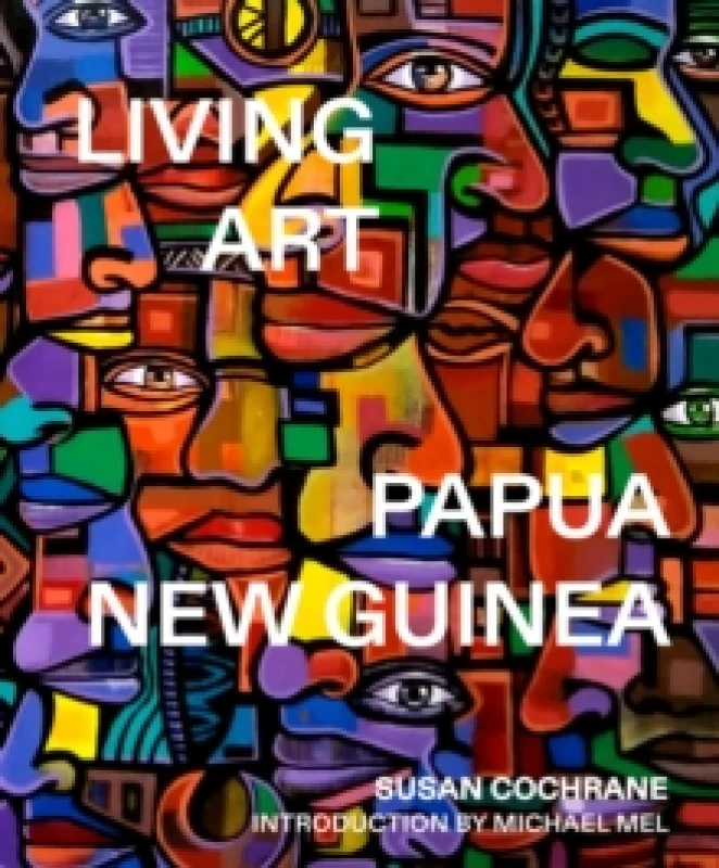 Image of Living Art : Papua New Guinea Hardback