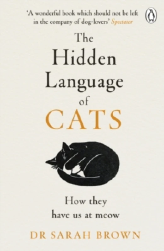 Image of The Hidden Language of Cats : Learn what your feline friend is trying to tell you Paperback / softback