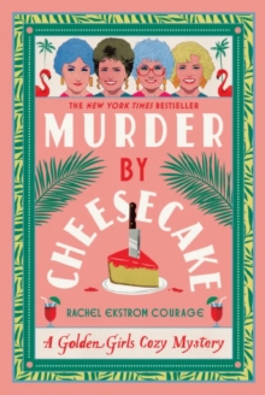 Image of Murder by Cheesecake : A Golden Girls Cozy Mystery Paperback / softback