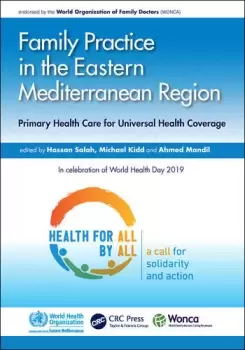 Image of Family Practice in the Eastern Mediterranean RegionPrimary Health Care for Universal Health Coverage