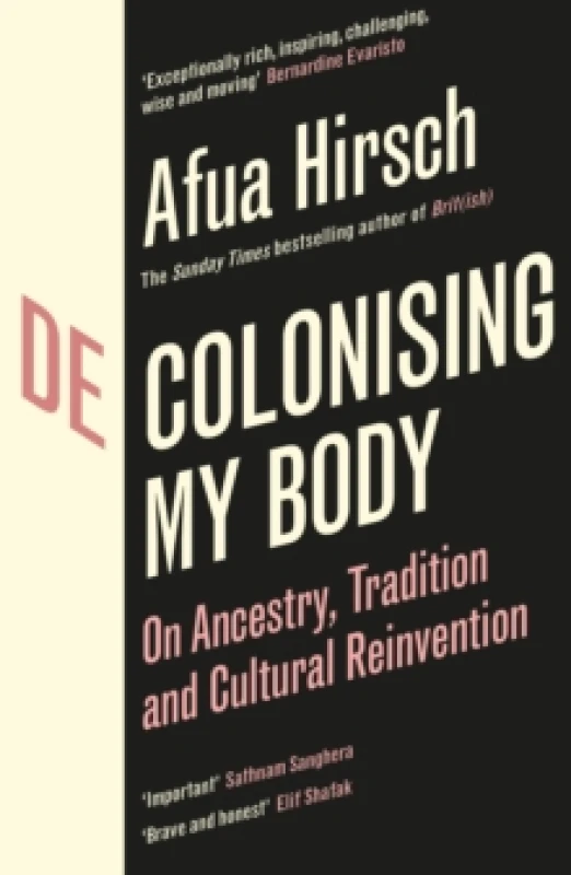 Image of Decolonising My Body : On Ancestry, Tradition and Cultural Reinvention Paperback / softback