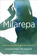 Image of milarepa lessons from the life and songs of tibets great yogi
